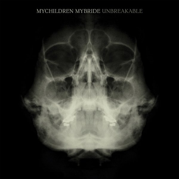 Album MyChildren MyBride - Unbreakable