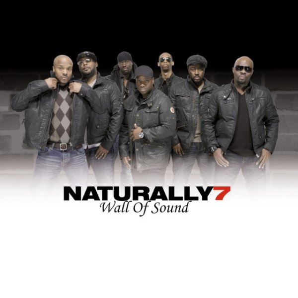 Naturally 7 Wall Of Sound, 2009