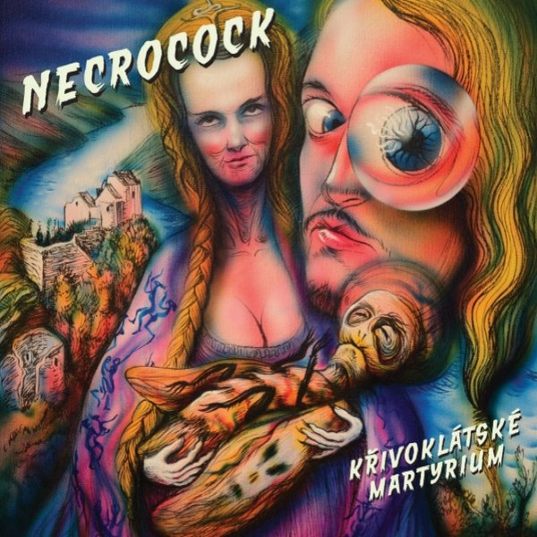Album Necrocock - Křivoklátské martyrium