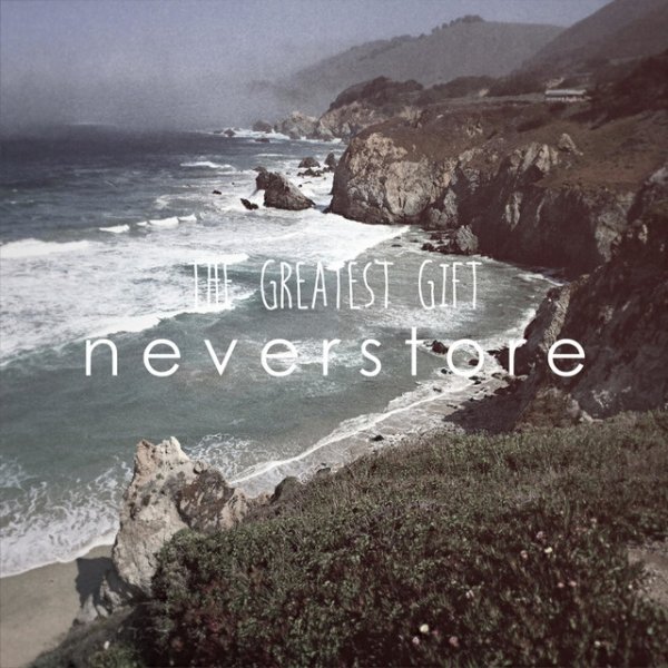Album Neverstore - The Greatest Gift