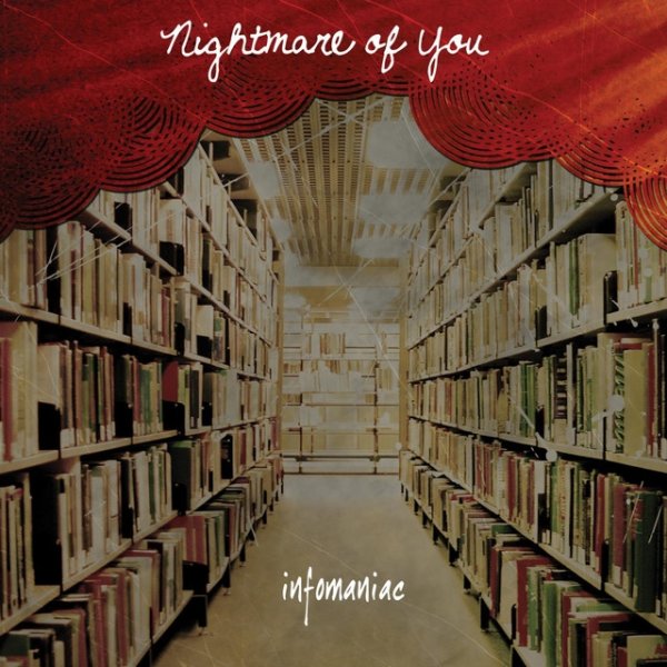 Album Nightmare Of You - Infomaniac