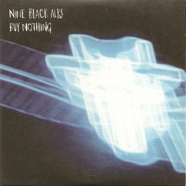 Album Nine Black Alps - Buy Nothing