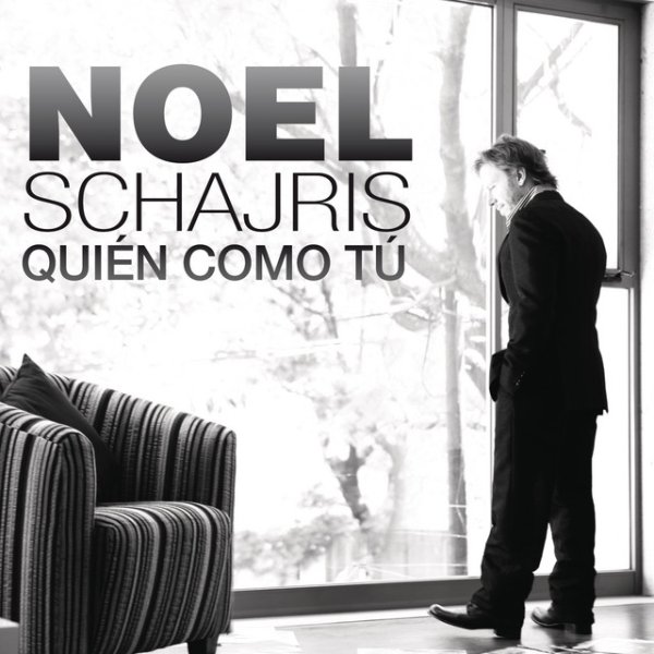 Album Noel Schajris - Quién Como Tú