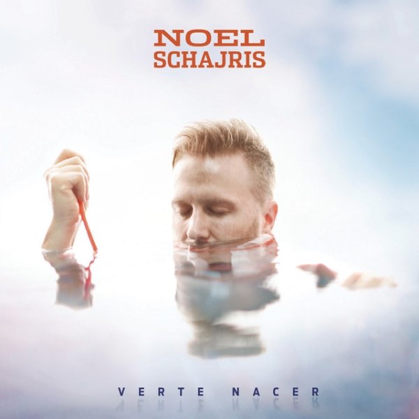 Album Noel Schajris - Verte Nacer