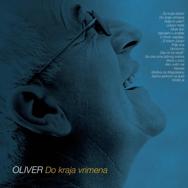 Album Oliver Dragojevic - Do Kraja Vrimena