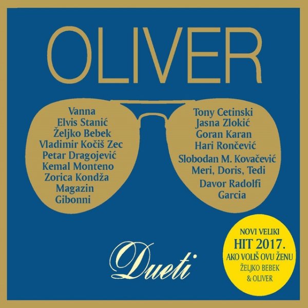 Oliver Dragojevic Dueti, 2017