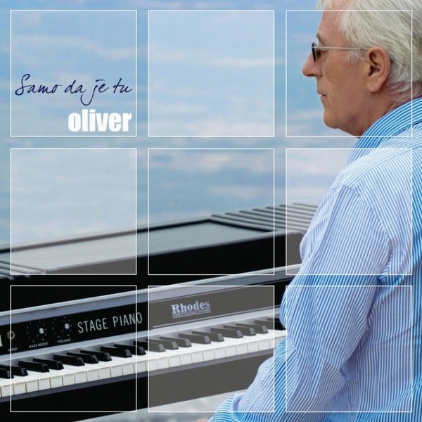 Album Oliver Dragojevic - Samo Da Je Tu