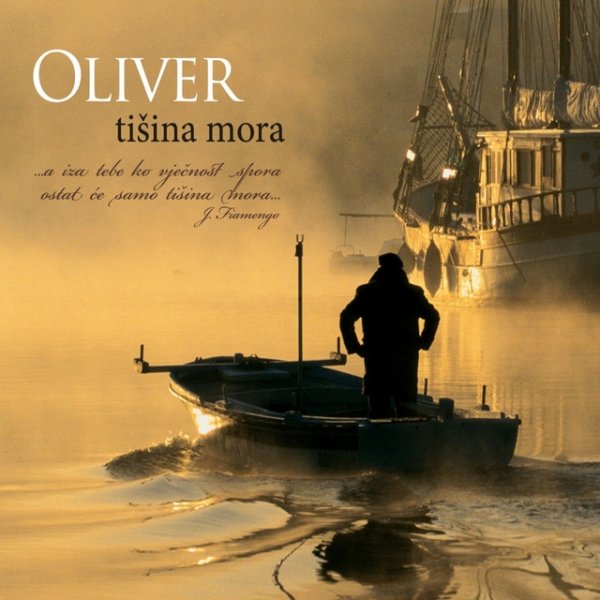 Album Oliver Dragojevic - Tišina Mora