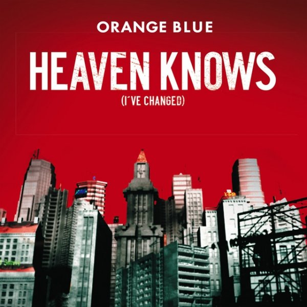Album Orange Blue - Heaven Knows (I