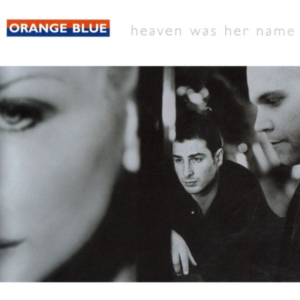 Album Orange Blue - Heaven Was Her Name
