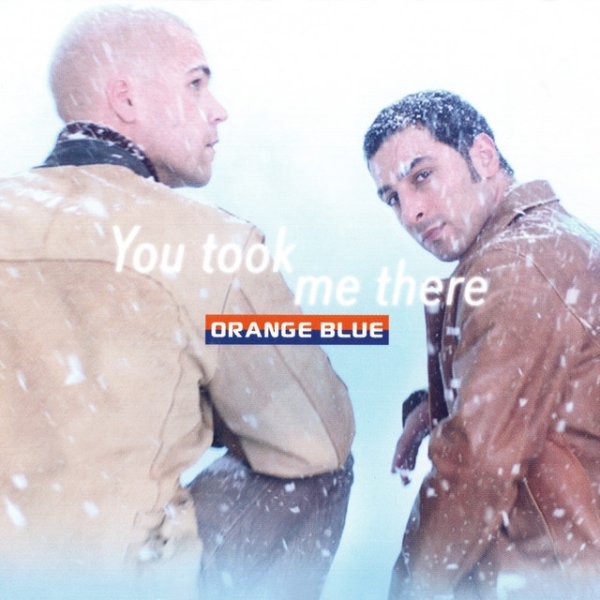 Album Orange Blue - You Took Me There