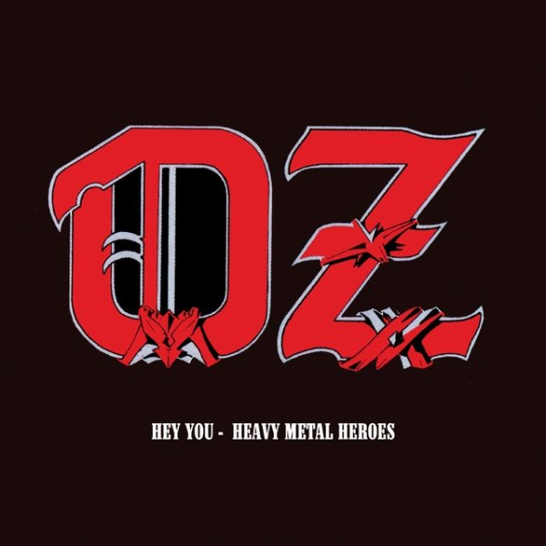 Album Oz - Hey You - Heavy Metal Heros