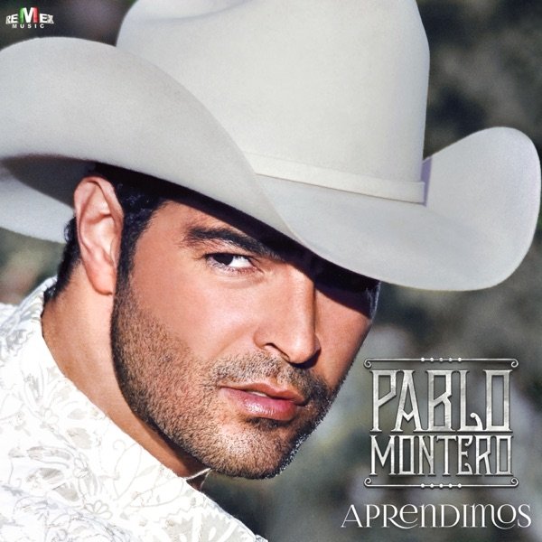 Album Pablo Montero - Aprendimos