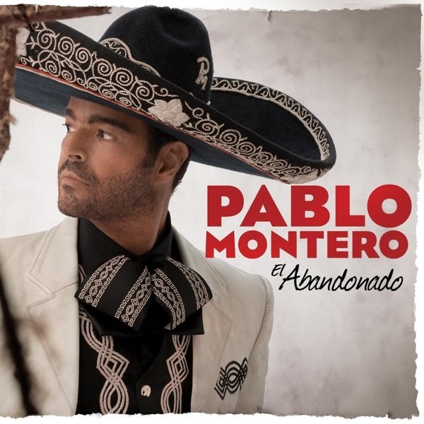 Album Pablo Montero - El Abandonado