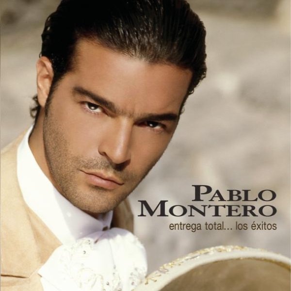 Album Entrega Total... los Exitos - Pablo Montero