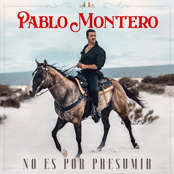 Album No Es por Presumir - Pablo Montero