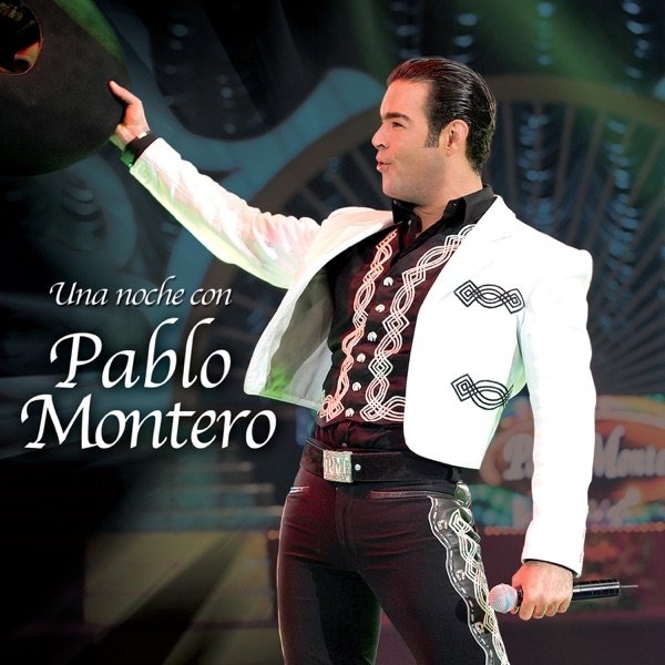 Album Pablo Montero - Una Noche Con