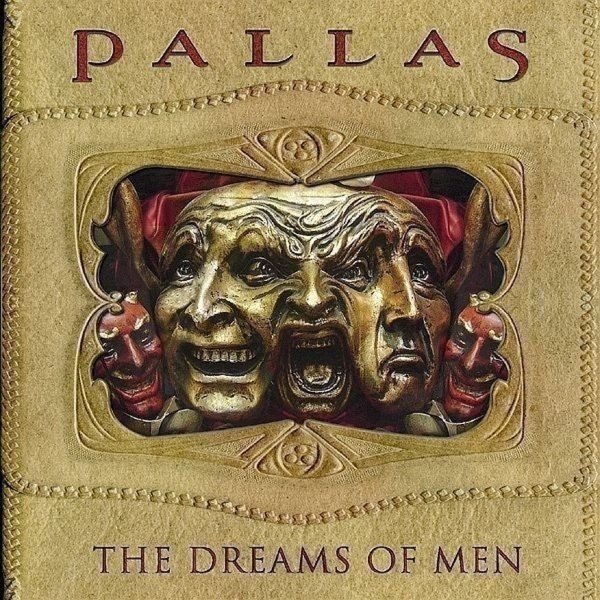 Album Pallas - The Dreams of Men