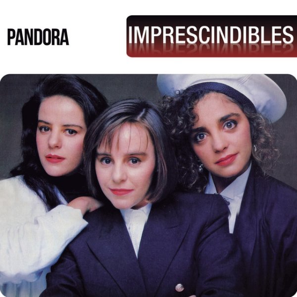 Album Pandora - Imprescindibles