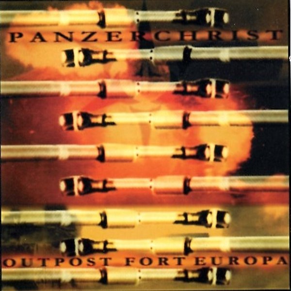 Album Panzerchrist - Outpost Fort Europa