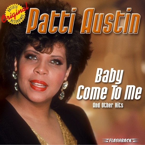 Album Patti Austin - Baby Come To Me & Other Hits