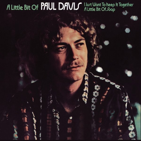Paul Davis A Little Bit Of Paul Davis, 1971