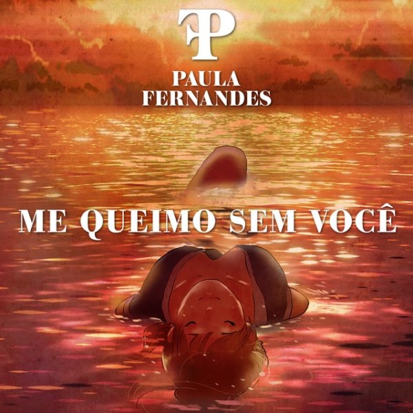 Album Paula Fernandes - Me Queimo Sem Você