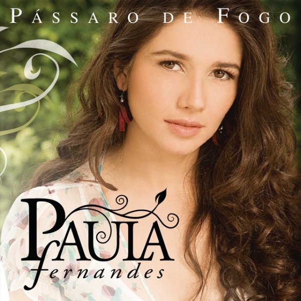 Album Paula Fernandes - Pássaro De Fogo