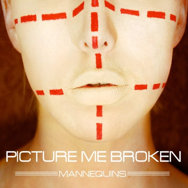 Album Picture Me Broken - Mannequins