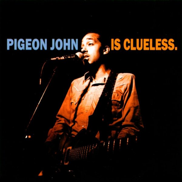 Album Pigeon John - ...Is Clueless