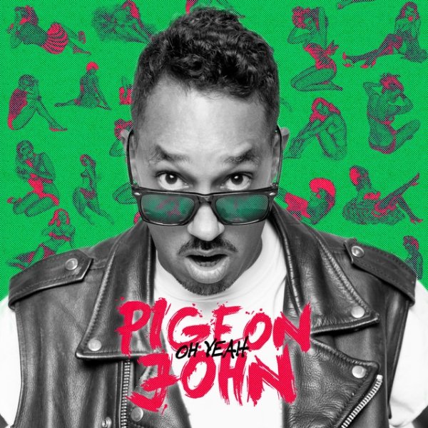 Album Pigeon John - Oh Yeah