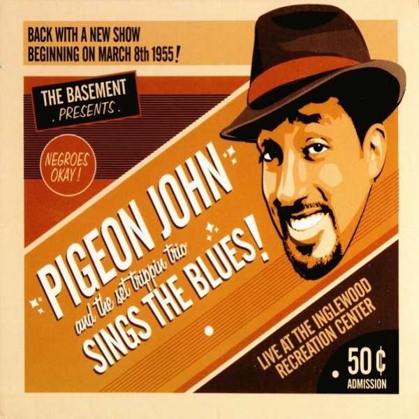 Album Pigeon John - Sings The Blues!