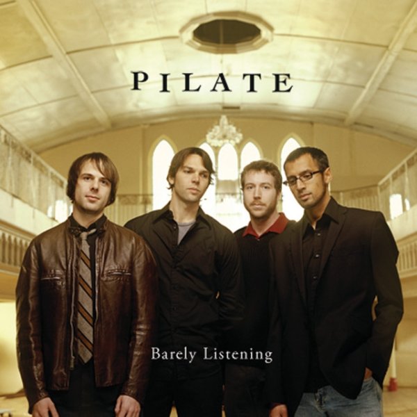 Album Pilate - Barely Listening