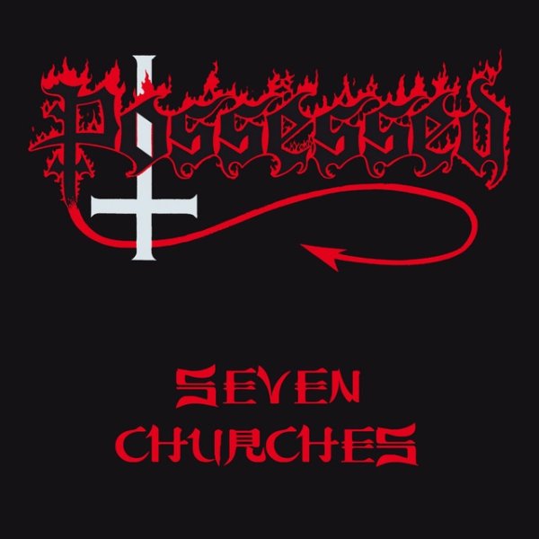 Album Possessed - Seven Churches