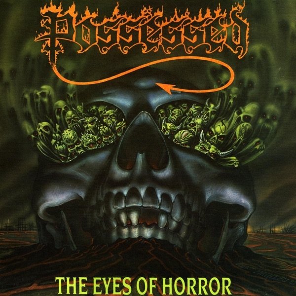 Album Possessed - The Eyes of Horror