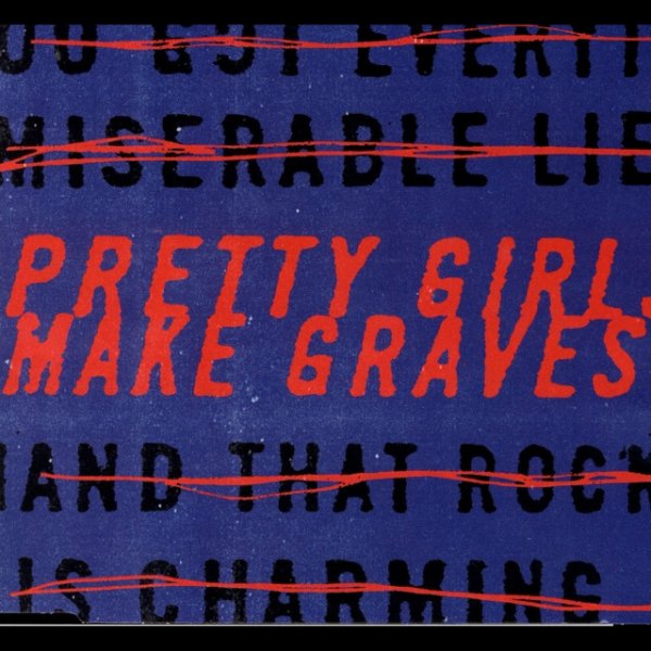 Pretty Girls Make Graves - album