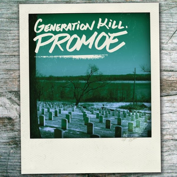 Album Promoe - Generation Kill