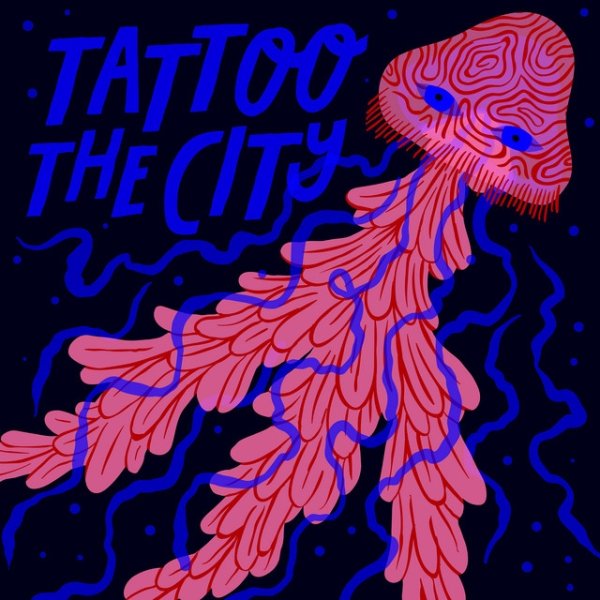 Tattoo the City - album