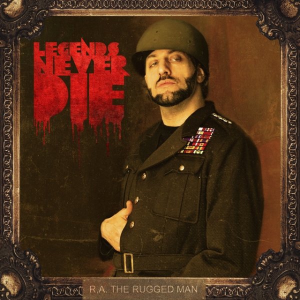 Album R.A. the Rugged Man - Legends Never Die