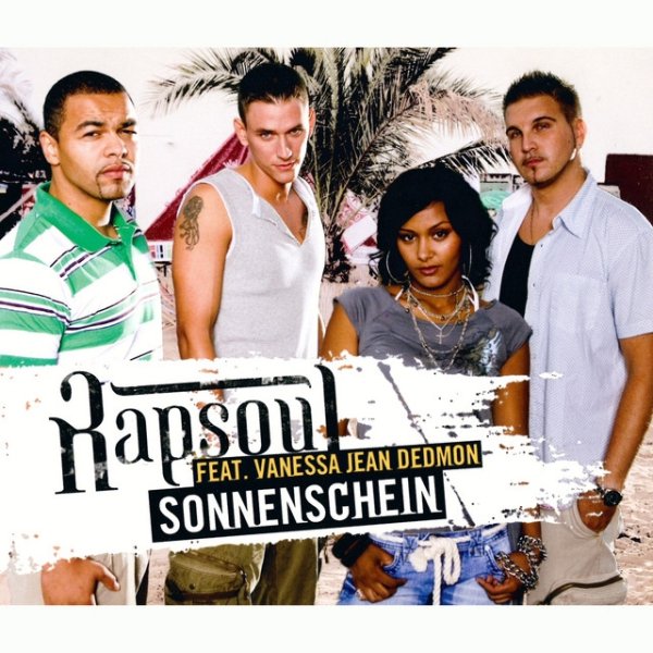 Rapsoul Sonnenschein, 2006
