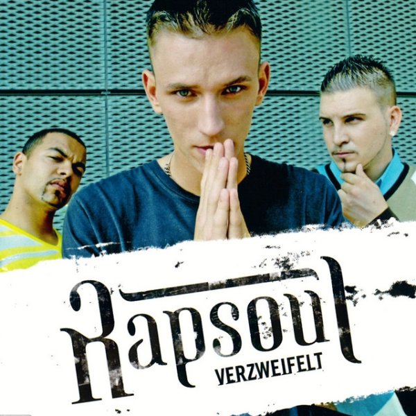 Album Rapsoul - Verzweifelt