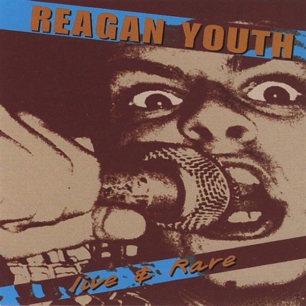 Album Reagan Youth - Live & Rare