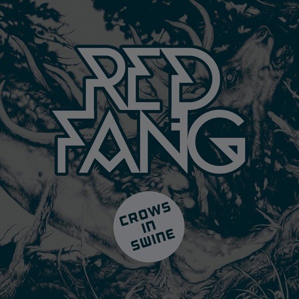 Album Red Fang - Crows In Swine