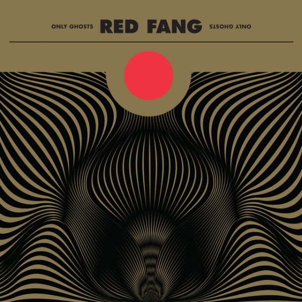 Album Red Fang - Only Ghosts