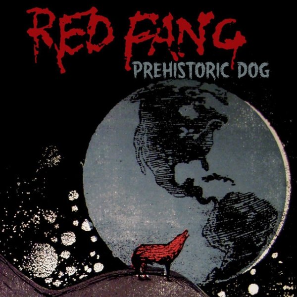 Red Fang Prehistoric Dog, 2009