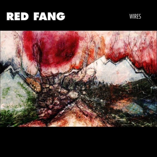 Album Red Fang - Wires