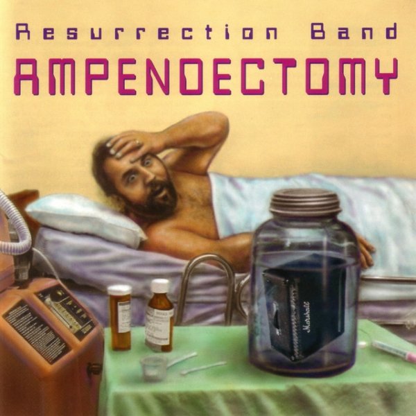 Album Resurrection Band - Ampendectomy