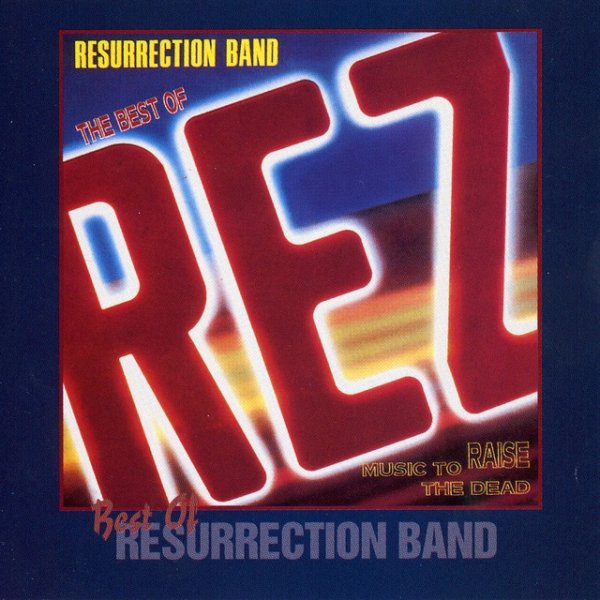 Best Of Resurrecction Band - album