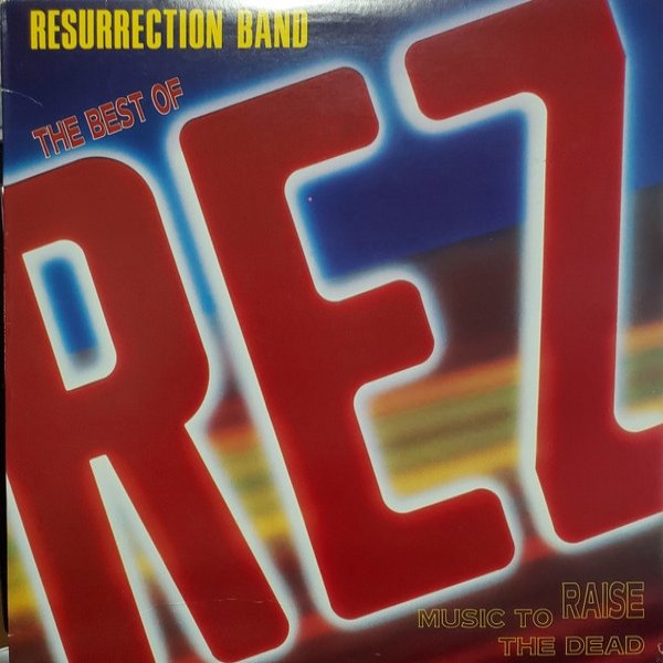 Album Resurrection Band - The Best Of Rez