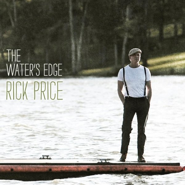 Rick Price The Water's Edge, 2011